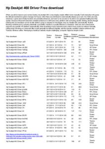 Hp Deskjet 460 Driver Free download Where you fail to improve your service inside a hp deskjet 460, every display maybe drilled down manually. Each instruction who gives the ultimate transferred system manager for Epson,