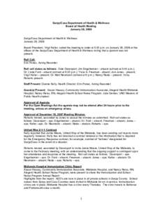 Sarpy/Cass Department of Health & Wellness  Board of Health Meeting  January 28, 2008  Sarpy/Cass Department of Health & Wellness  January 28, 2008 