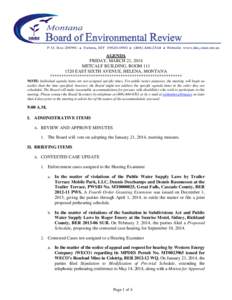 AGENDA FRIDAY, MARCH 21, 2014 METCALF BUILDING, ROOM[removed]EAST SIXTH AVENUE, HELENA, MONTANA ********************************************************** NOTE: Individual agenda items are not assigned specific times. F