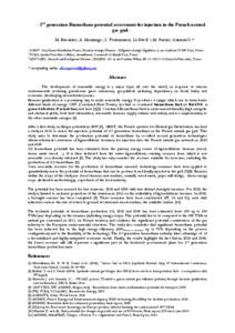 - 2nd generation Biomethane potential assessment for injection in the French natural gas grid M. Bessières3, A. Mazzenga1, C. Foulonneau1, Le Net E.2, M. Perrin3, Guerrini O.3* 1 GRDF : 2  Gaz Reseau Distribution France