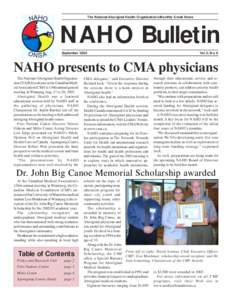 The National Aboriginal Health Organization’s Monthly E-mail News  NAHO Bulletin September[removed]Vol. 2, No. 9