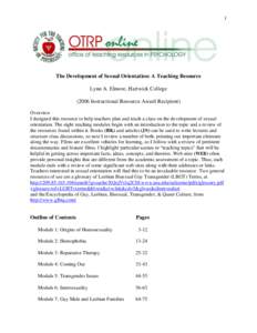 1  The Development of Sexual Orientation: A Teaching Resource Lynn A. Elmore, Hartwick CollegeInstructional Resource Award Recipient) Overview