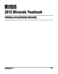 2012 Minerals Yearbook Ferroalloys [advance Release] U.S. Department of the Interior U.S. Geological Survey