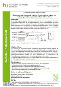 Fakultät Bio- und Chemieingenieurwesen Lehrstuhl für Chemische Verfahrenstechnik Prof. Dr. David W. Agar - Parallelisierung von Mikroreaktoren – Optimierung und Implementierung einer Messmethode zur Reglung von