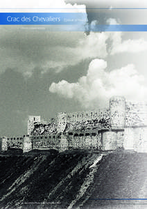 Crac des Chevaliers Homs Governorate Crac des Chevaliers/Photo: Wikimedia Commons.  (Qalaat al-Hosn)