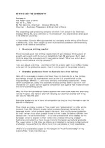 MINING AND THE COMMUNITY Address to: The Rotary Club of Perth Nov 17 th , 2000 By Ron Manners, Chairman - Croesus Mining NL Chairman - Australian Prospectors & Miners Hall of Fame