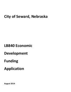 City of Seward, Nebraska  LB840 Economic Development Funding Application