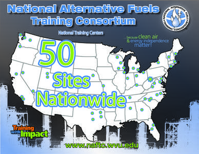 National Alternative Fuels Training Consortium National Training Centers