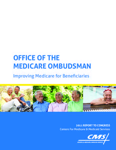 Federal assistance in the United States / Healthcare reform in the United States / Presidency of Lyndon B. Johnson / Managed care / Medicare / Accountable care organization / Medicaid / Recovery Audit Contractor / Nursing home / Health / Pharmaceuticals policy / Medicine