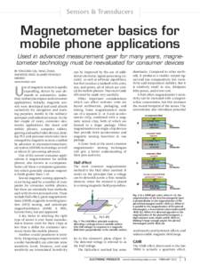Sensors & Transducers  Magnetometer basics for mobile phone applications Used in advanced measurement gear for many years, magnetometer technology must be reevaluated for consumer devices BY YONGYAO CAI, YANG ZHAO,
