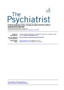 Critical analysis of the concept of adult attention-deficit hyperactivity disorder Joanna Moncrieff and Sami Timimi The Psychiatrist Online 2011, 35:[removed]Access the most recent version at doi: [removed]pb.bp[removed]