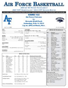 AIR FORCE BASKETBALL 2004 & ‘06 NCAA TOURNAMENT 2007 NIT SEMIFINALIST[removed]CIT SECOND ROUND Feb. 8, 2013 | Athletic Communications Contact: Jerry Cross | email: [removed] | office: [removed] | cell: 71