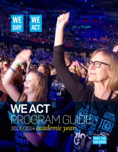 We act PROGRAM GUIDE[removed]academic year A Note from our partner