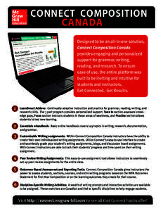 CONNECT COMPOSITION CANADA Designed to be an all-in-one solution, Connect Composition Canada provides engaging and personalized support for grammar, writing,