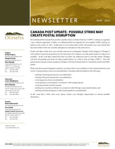 NEWSLETTER  MAY 2011 Canada Post Update: Possible Strike May Create Postal Disruption