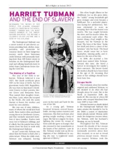 Bill of Rights in Action (29:2)  HARRIET TUBMAN AND THE END OF SLAVERY  NICKNAMED THE ‘MOSES OF HER