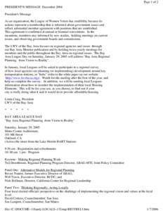 Page 1 of 2 PRESIDENT¹S MESSAGE December 2004 President¹s Message As an organization, the League of Women Voters has credibility because its actions represent a membership that is informed about government issues and r