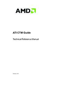 ATI CTM Guide Technical Reference Manual Version 1.01  ii