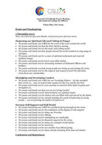 General’s Worldwide Prayer Meeting International College for Officers Vision Plan: One Army Praise and Thanksgiving 1 Chronicles 29:13