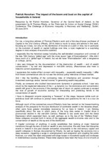 Patrick Honohan: The impact of the boom and bust on the capital of households in Ireland Response by Mr Patrick Honohan, Governor of the Central Bank of Ireland, to the presentation by M Thomas Piketty, at the Think-tank