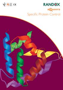 Specific Protein Control  Specific Protein Control A liquid stable multi-analyte control designed for use in the routine monitoring of both