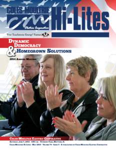 Dynamic Democracy Homegrown Solutions 2014 Annual Meeting  Coles-Moultrie Electric Cooperative