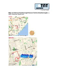 Map to ClairLea Scarborough Soccer Centre (Scarborough) >> http://tntsoccer.tripod.com TTC : Danforth Line to Warden Take the subway to Warden subway on the Danforth Line. Walk north from Warden and St Clair to Fairfax 