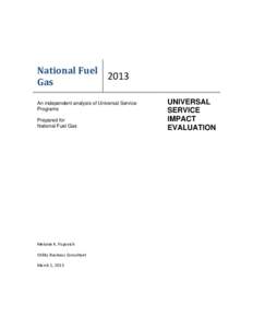 National Fuel 2013 Gas An independent analysis of Universal Service Programs Prepared for