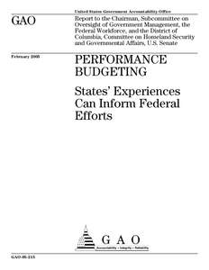 GAO[removed], PERFORMANCE BUDGETING: States' Experiences Can Inform Federal Efforts