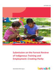 SEPTEMBERSubmission on the Forrest Review of Indigenous Training and Employment: Creating Parity