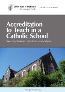 John Paul II Institute for Marriage & Family ARCHDIOCESE OF MELBOURNE  Accreditation