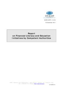 EIOPA-CCPFI[removed]December 2011 Report on Financial Literacy and Education Initiatives by Competent Authorities