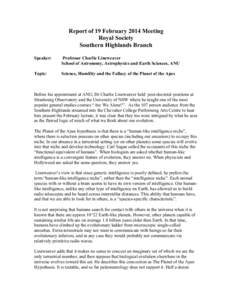 Report of 19 February 2014 Meeting Royal Society Southern Highlands Branch Speaker:  Professor Charlie Lineweaver