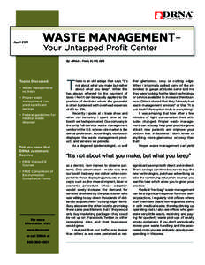 April[removed]WASTE MANAGEMENT– Your Untapped Profit Center By: Alfred L. Frost, III, MS, DDS