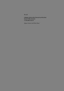 No 216 Linkages between the Financial and the Real Sector of the Economy A Literature Survey Jürgen Antony and Peter Broer