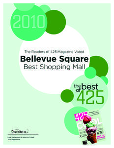 The Readers of 425 Magazine Voted  Bellevue Square Best Shopping Mall  ?