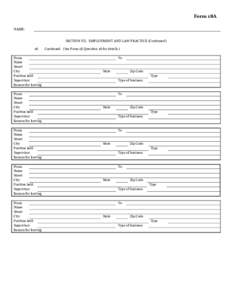 Form 18A NAME: SECTION VII. EMPLOYMENT AND LAW PRACTICE (Continued) 18. From Name