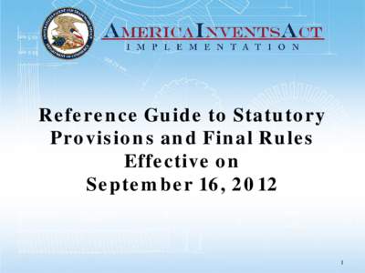 Reference Guide to Statutory Provisions and Final Rules Effective on September 16, [removed]