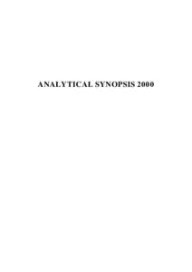 ANALYTICAL SYNOPSIS 2000  NOTE TO THE READER The annual analytical synopsis provides a detailed and indexed overview of the decisions of the French Constitutional Council. The abstracts of the decisions are listed under