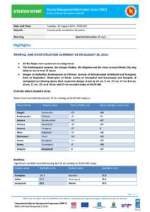 Date and Time: Hazards Tuesday, 20 August 2014 : 0930 BST Countrywide Inundation Situation