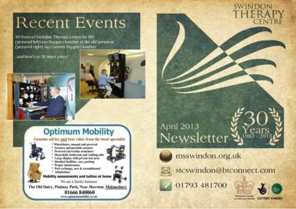 30 Years of Swindon Therapy Centre for MS: (pictured left) our Oxygen chamber at the old premises (pictured right) our current Oxygen chamber ..and here’s to 30 more years!  Y