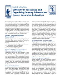 Health & Safety Notes  Difficulty in Processing and Organizing Sensory Information (Sensory Integration Dysfunction)