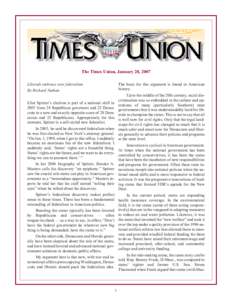 The Times Union, January 28, 2007 The basis for this argument is found in American history. Up to the middle of the 20th century, racial discrimination was so embedded in the culture and operations of many (particularly 