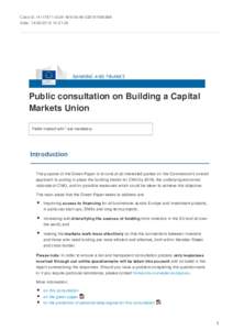 Case Id: f4117811-3c36-4bfd-9c48-02619168c898 Date: :21:05 Public consultation on Building a Capital Markets Union Fields marked with * are mandatory.