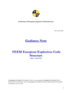 Federation of European Explosives Manufacturers  November 2009 Guidance Note FEEM European Explosives Code