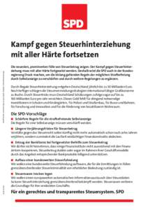 Kampf gegen Steuerhinterziehung mit aller Härte fortsetzen SPD-Parteivorstand, Telefon: ([removed], Internet: www.spd.de Die neuesten, prominenten Fälle von Steuerbetrug zeigen: Der Kampf gegen Steuerhinterziehu