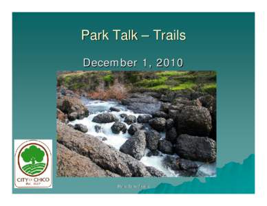 Microsoft PowerPoint - Park_Talk_Trails_mtg_10_1201.ppt