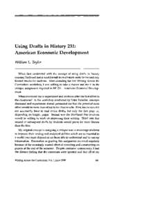 Using Drafts in History 231: American Economic Development William L. Taylor When first confronted with the concept of using drafts in history courses, I believed that it would result in much more work for me and only li