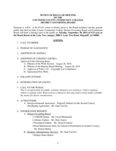 NOTICE OF REGULAR MEETING OF THE COCONINO COUNTY COMMUNITY COLLEGE DISTRICT GOVERNING BOARD Pursuant to A.R.S. § [removed], notice is hereby given to the Board members and the general public that the Coconino County Com