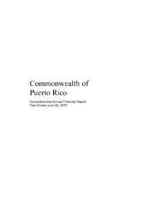 Commonwealth of Puerto Rico Comprehensive Annual Financial Report Year Ended June 30, 2010  COMPREHENSIVE ANNUAL